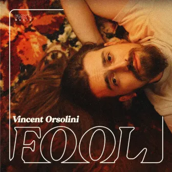 Fool by Vincent Orsolini