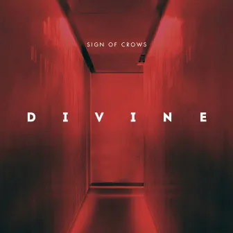 Divine by Sign Of Crows