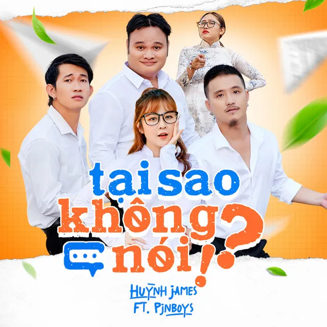 Tại Sao Không Nói!? (feat. Pjnboys)