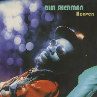 Heaven by Bim Sherman