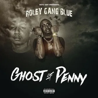 Ghost Of Penny by RoleyGangBlue