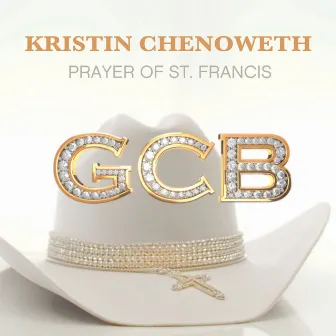 Prayer of St. Francis by Kristin Chenoweth