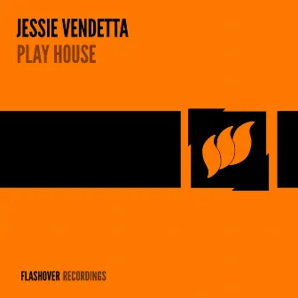 Play House by Jessie Vendetta