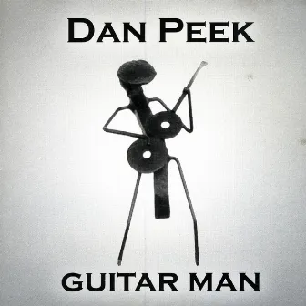 Guitar Man by Dan Peek