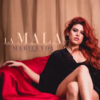 La Mala by Marileyda