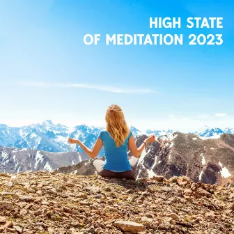 High State of Meditation 2023 by 