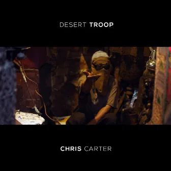 Desert Troop by Chris Carter