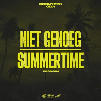 Niet Genoeg / Summertime by DonnyPPK