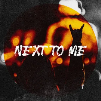 Next to Me by Hard Rock