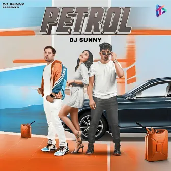 Petrol by DJ Sunny