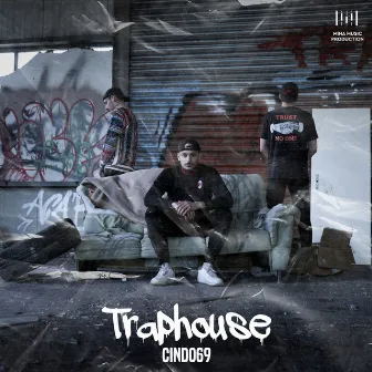 Traphouse by Cindo69