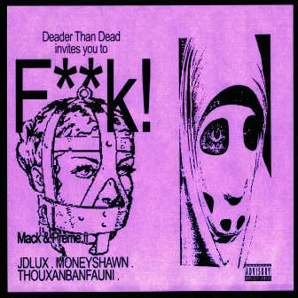 DEADER THAN DEAD by Mack & Preme