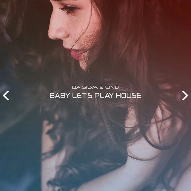 Baby Let's Play House