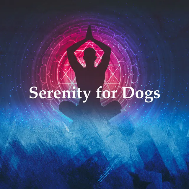 Serenity for Dogs