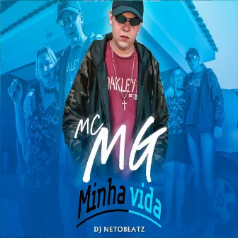 Minha Vida by DJ NetoBeatz