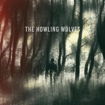 The Howling Wolves by James Terence Skehan