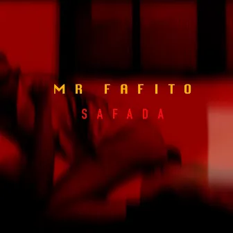 SAFADA by MR Fafito