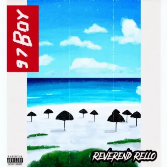 97 Boy by Reverend Rello