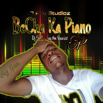 BeCha Ka Piano by Dj GuN