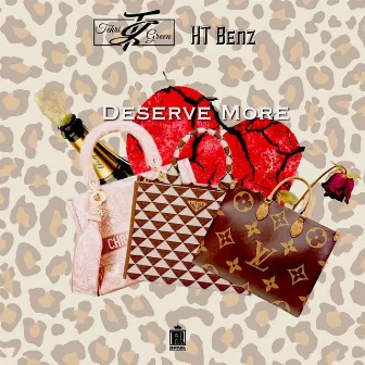 Deserve More by Tehri Green