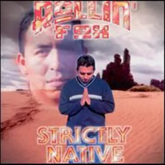 Strictly Native by Rollin' Fox