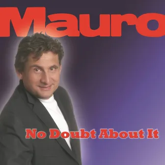 No Doubt About It (Radio Edit) by Mauro