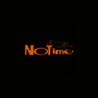 No Time by Kiev