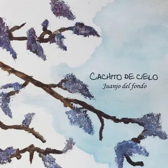 Cachito de Cielo by Juanjo Del Fondo