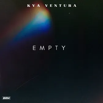 Empty by Kya Ventura