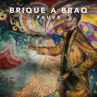 Fauve by Brique a Braq