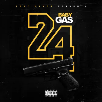 24 by Baby Gas