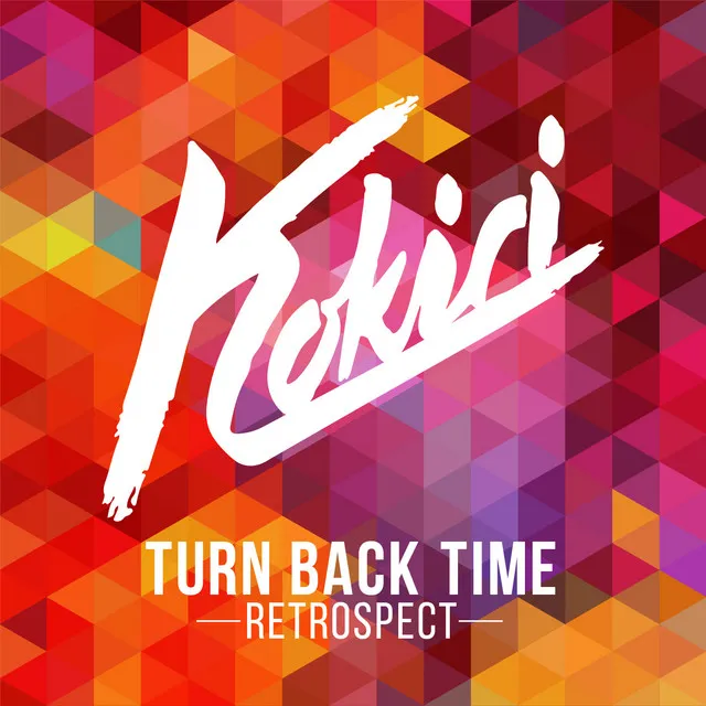 Turn Back Time (Retrospect) - Radio Edit