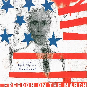 Freedom On The March by Claus Beck-Nielsen Memorial