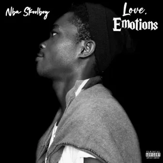 Love,Emotions by Nba Skoolboy