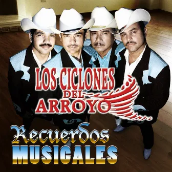 Recuerdos Musicales by Los Ciclones del Arroyo