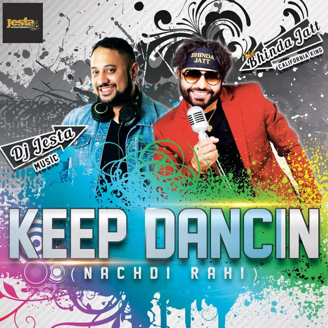 Keep Dancin' (Nachdi Rahi)