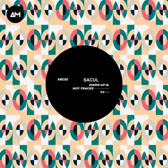 Warm Up & Hot Tracks by Sacul