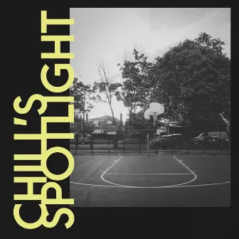 Chill's Spotlight by Chill's Spotlight