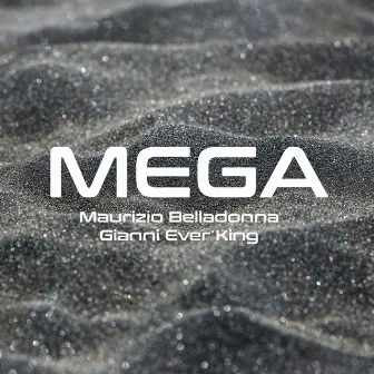 Mega by Gianni Ever King