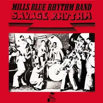 Savage Rythm by Mills Blue Rhythm Band