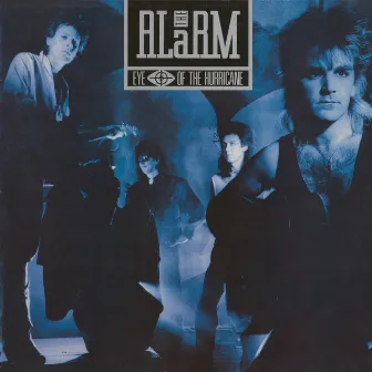 Eye of the Hurricane (1987-1988 Remastered) by The Alarm