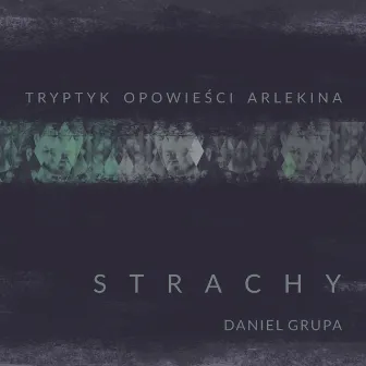 Strachy by Daniel Grupa