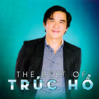 The Best of Trúc Hồ by Lâm Nhật Tiến