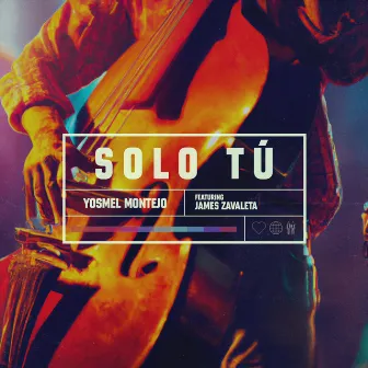 Solo Tú (Salsa Version) by Yosmel Montejo