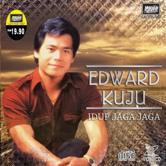 Idup Jaga-Jaga by Edward Kuju