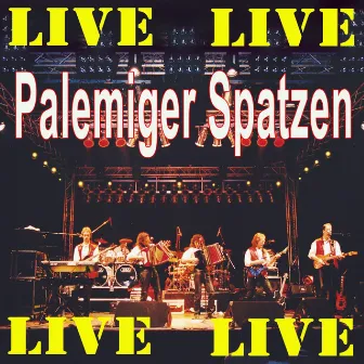 Live by Palemiger Spatzen