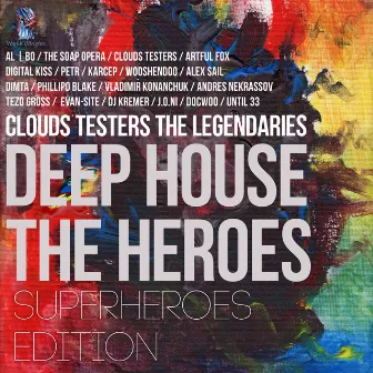 Deep House The Heroes: SuperHeroes Edition by Allbo