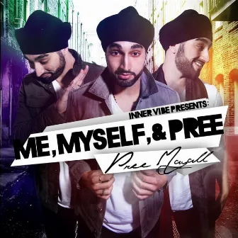 Me, Myself, & Pree by Pree Mayall