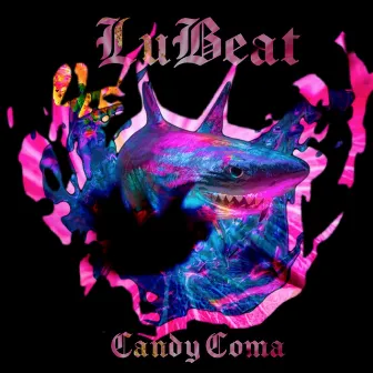 Candy Coma by LuBeat