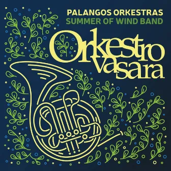 Orkestro vasara by Palangos Orkestras